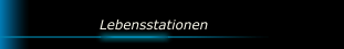 Lebensstationen
