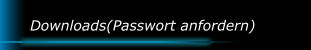 Downloads(Passwort anfordern)